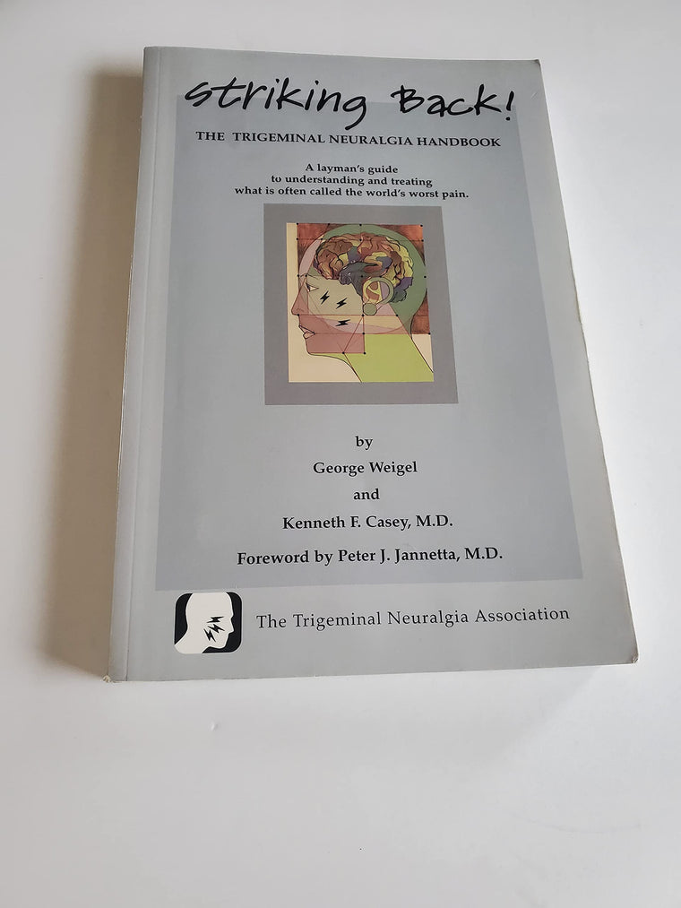 Striking Back: The Trigeminal Neuralgia Handbook (Unabridged)