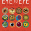 Eye to Eye: How Animals See The World by Jenkins, Steve