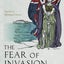 The Fear of Invasion: Strategy, Politics, and British War Planning, 1880-1914