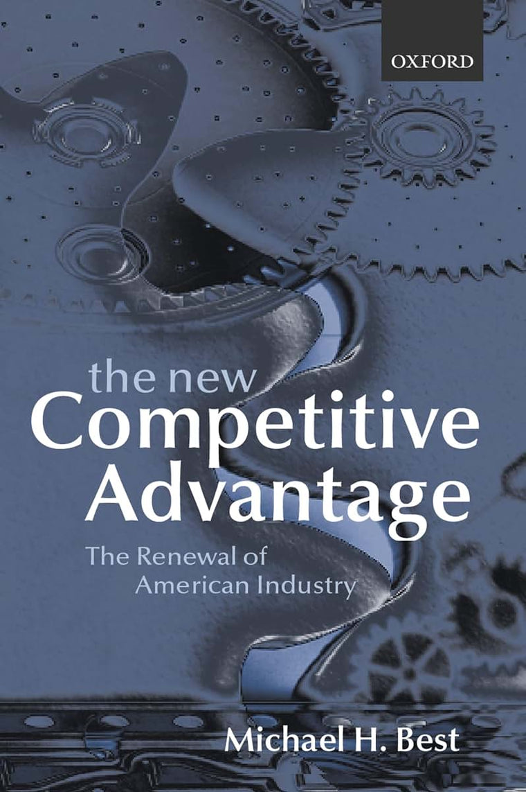 The New Competitive Advantage: The Renewal of American Industry