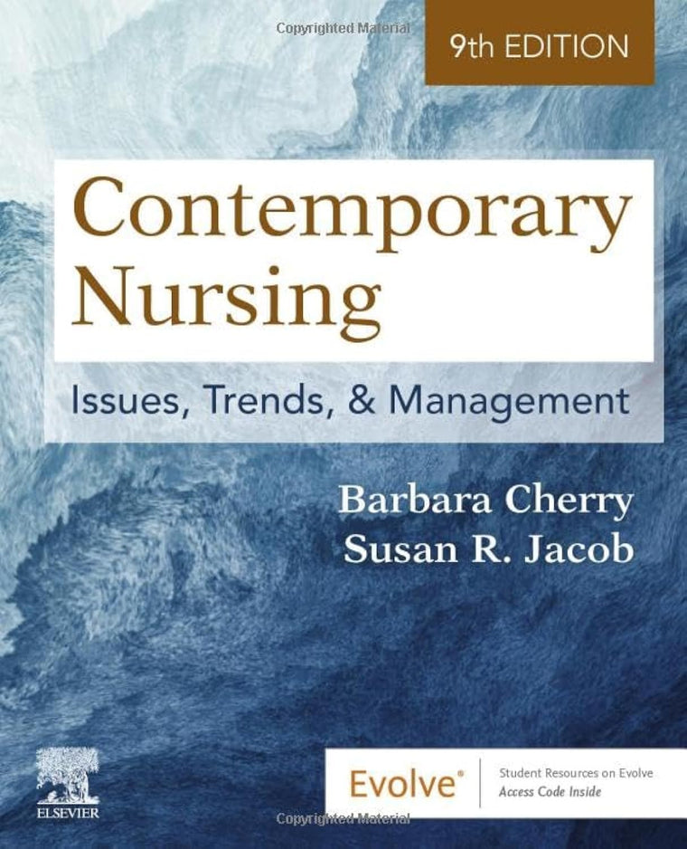 Contemporary Nursing: Issues, Trends, & Management by Cherry
