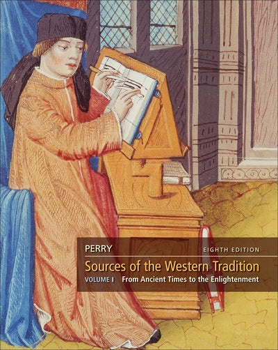 Sources of the Western Tradition: From Ancient Times to the Enlightenment: 1