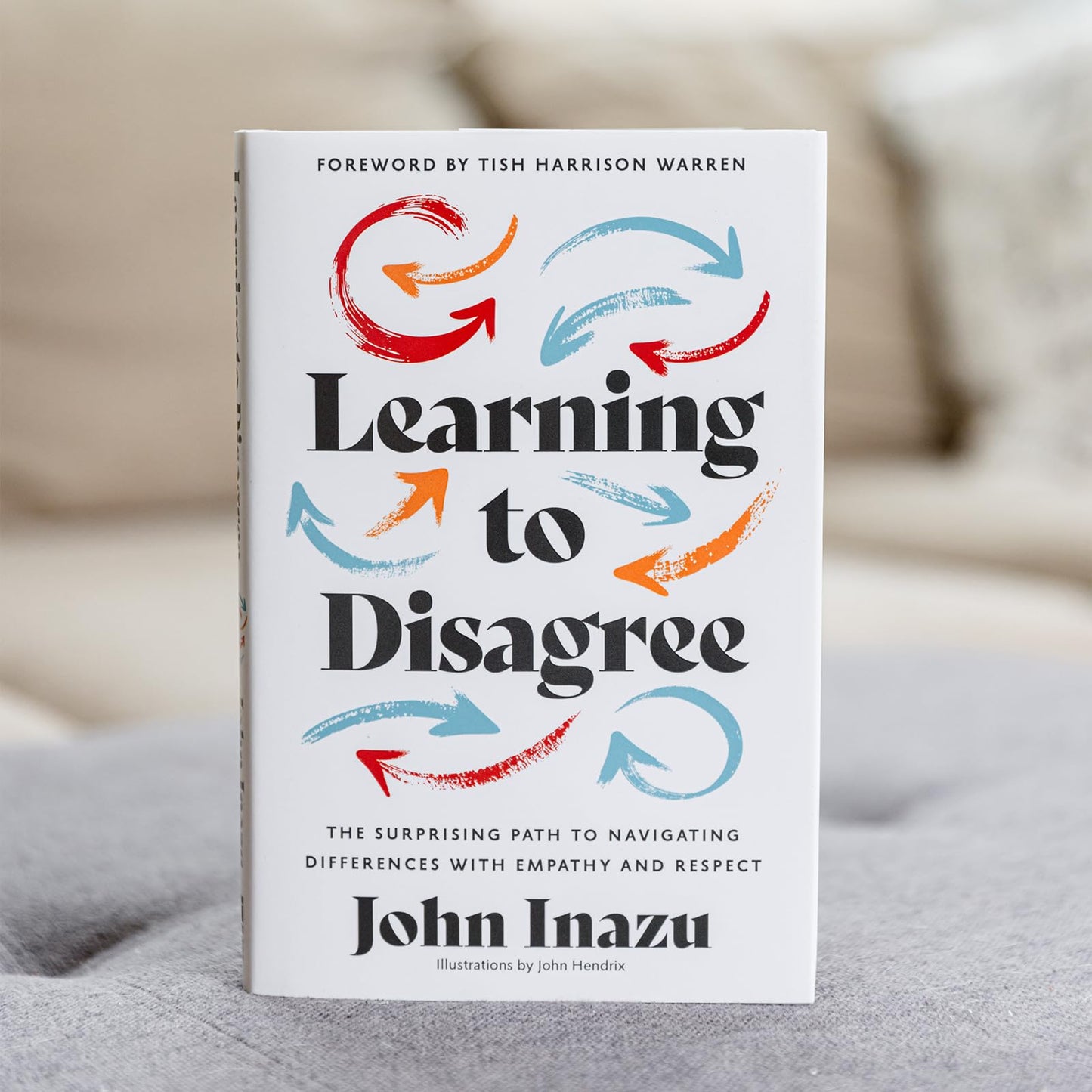 Learning to Disagree: The Surprising Path to Navigating Differences with Empathy and Respect