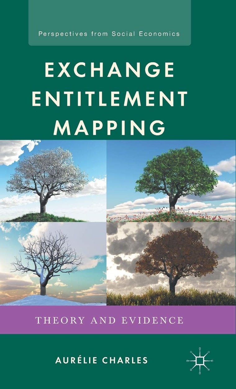 Exchange Entitlement Mapping: Theory and Evidence (Perspectives from Social Economics)