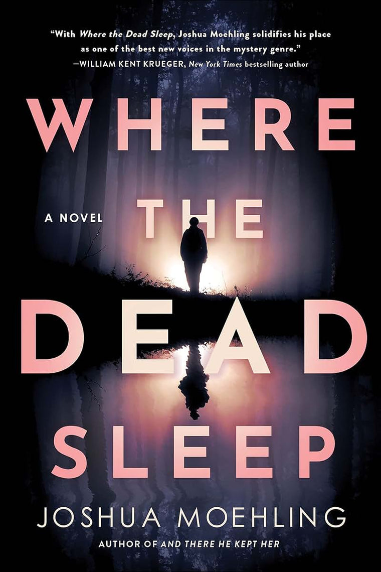 Where the Dead Sleep: A Novel (Ben Packard, 2)