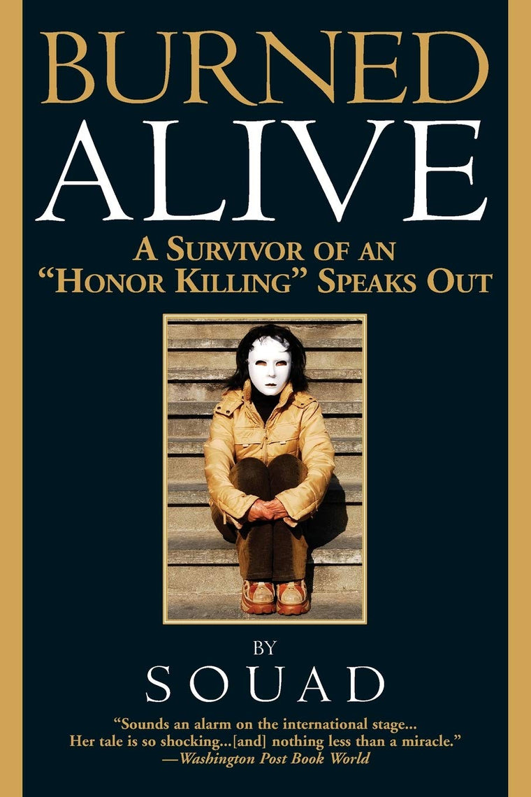 Burned Alive: A Survivor of an "Honor Killing" Speaks Out (A Sharon McCone Mystery, 25)