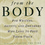 Writing from the Body: For writers, artists and dreamers who long to free their voice