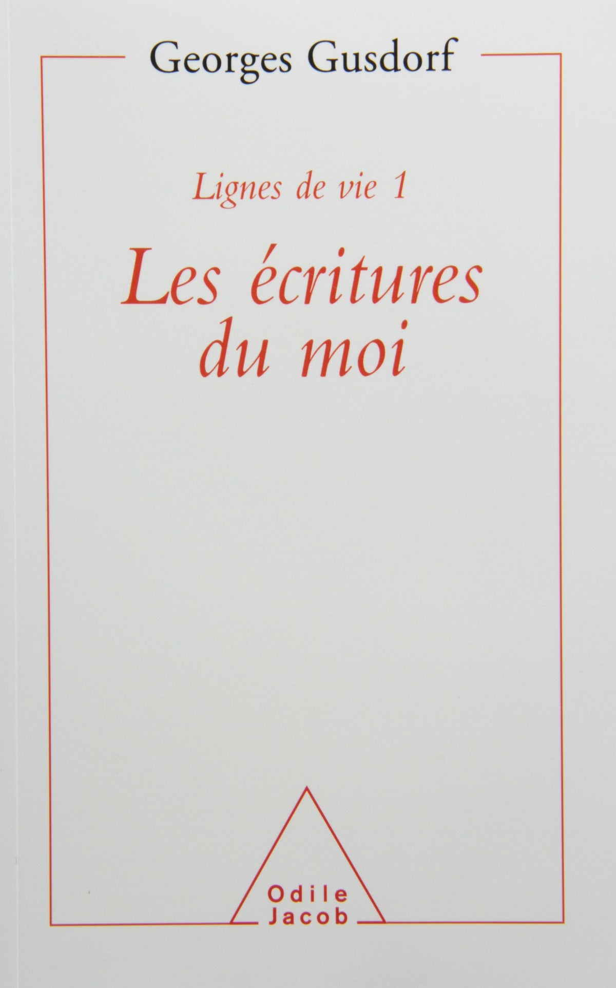 Lignes de vie 1 : les écritures du moi