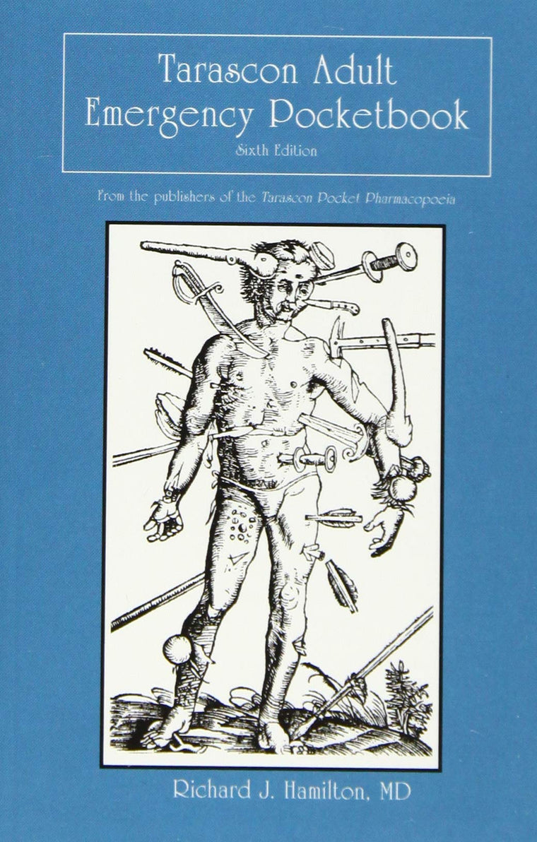 Tarascon Adult Emergency Pocketbook: .