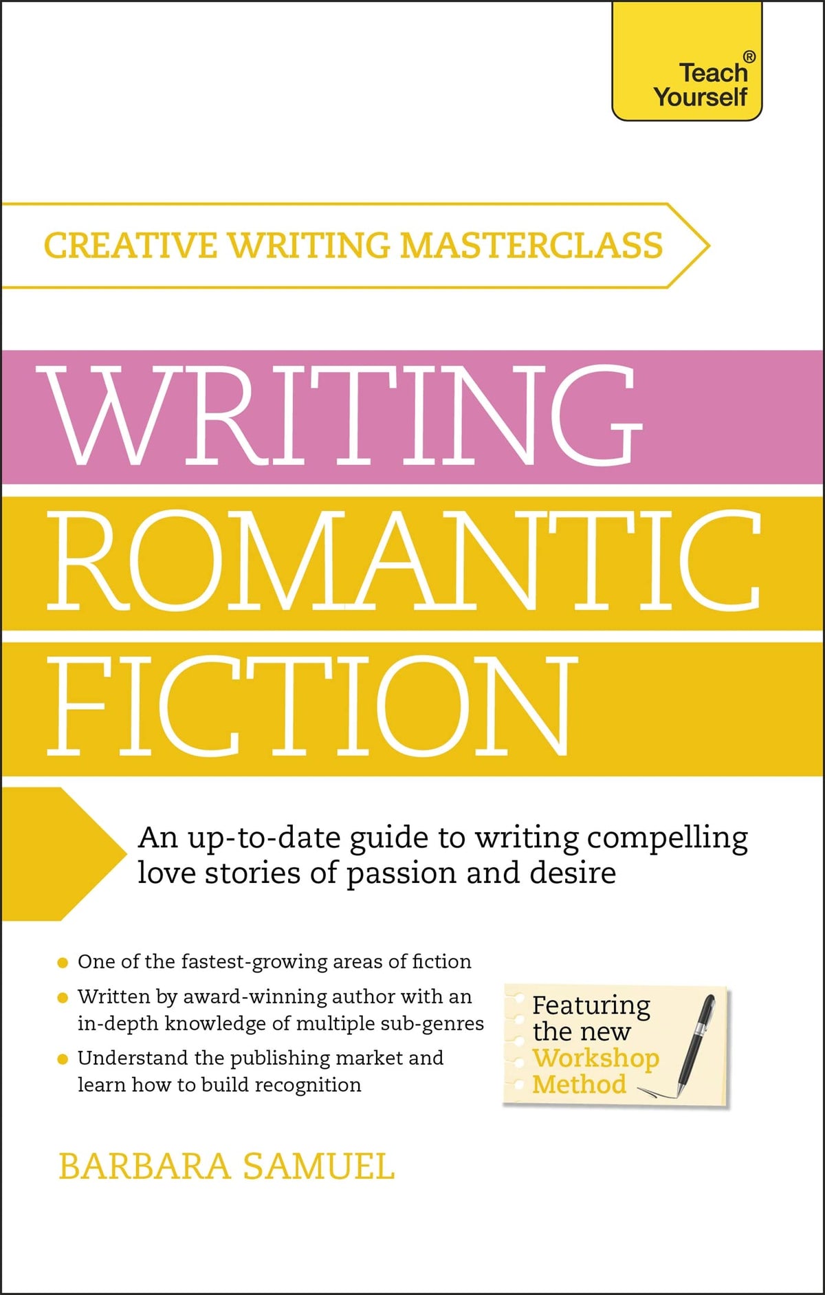 Masterclass: Writing Romantic Fiction (Teach Yourself)