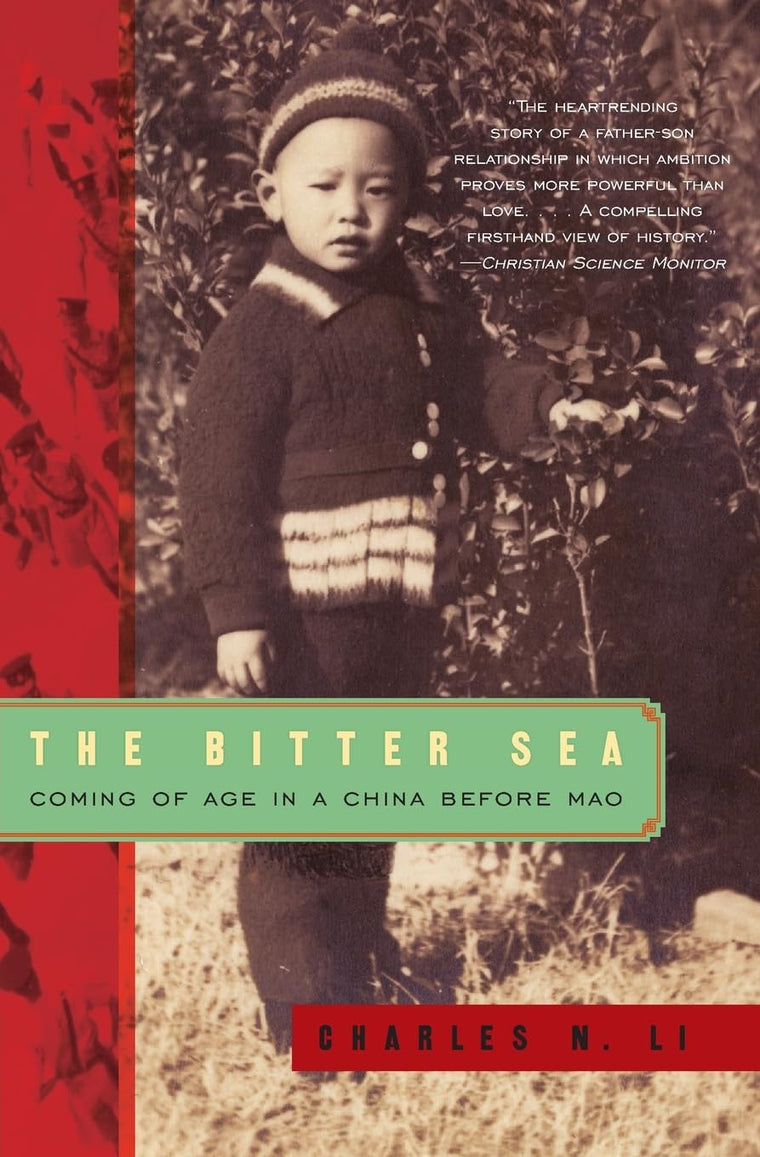 The Bitter Sea: Coming of Age in a China Before Mao