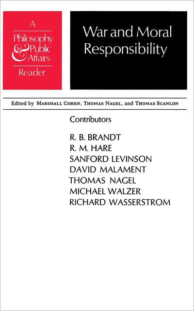 War and Moral Responsibility: A Philosophy and Public Affairs Reader (Philosophy & Public Affairs Reader)