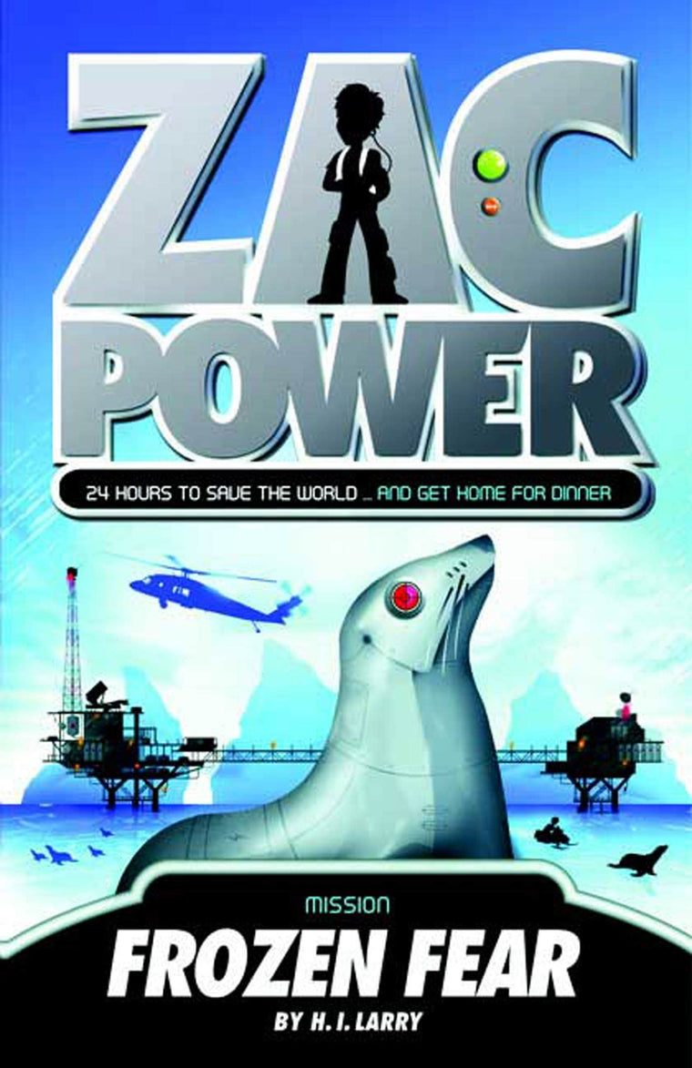 Zac Power #4: Frozen Fear: 24 Hours to Save the World  and Get Home for Dinner
