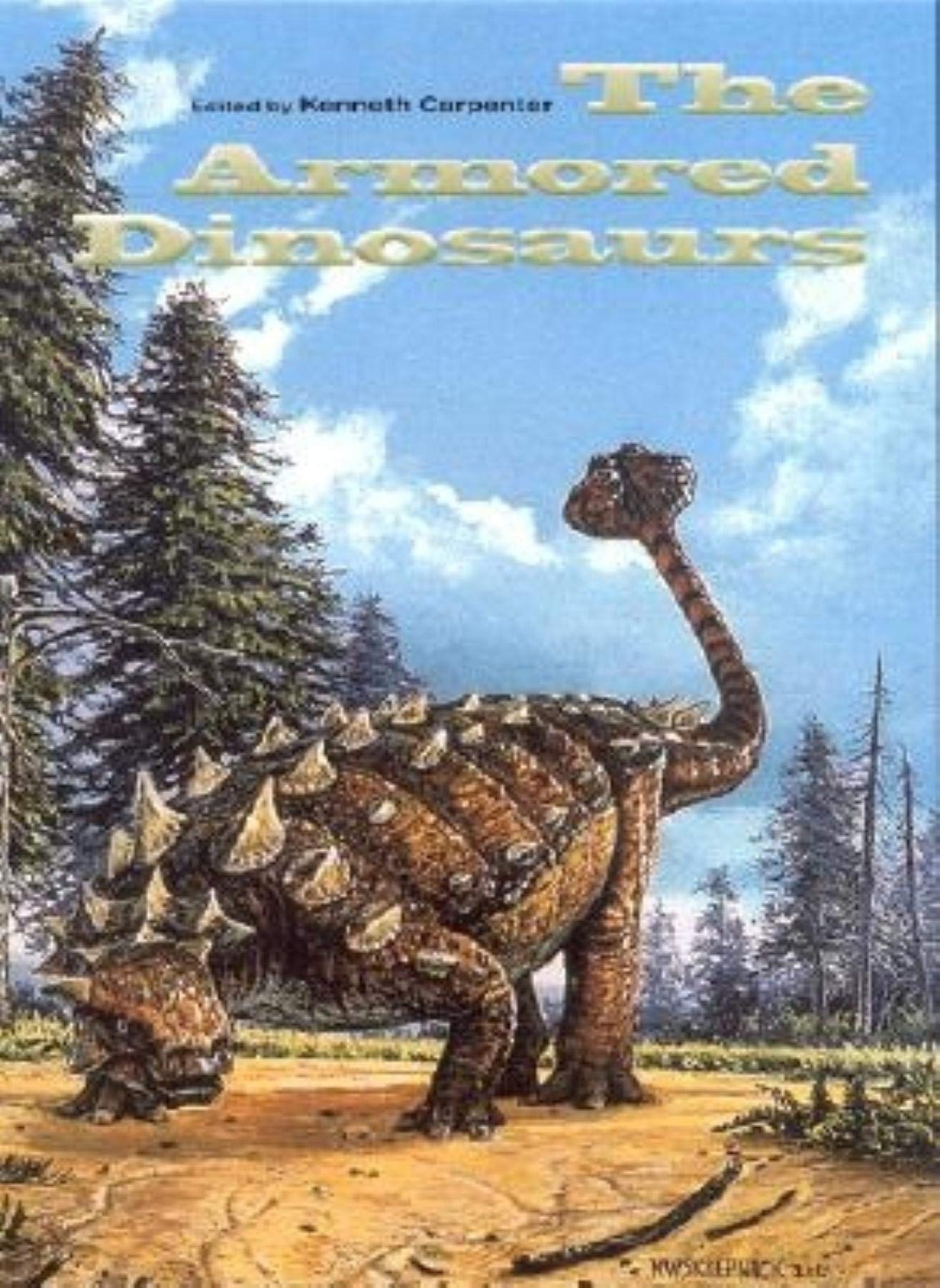 The Armored Dinosaurs (Life of the Past)