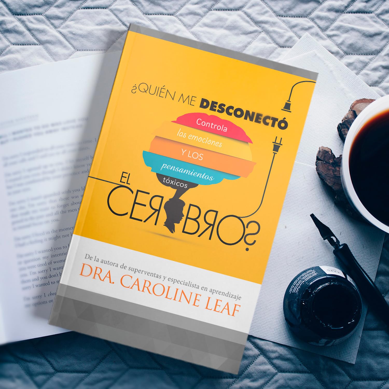 Quin me desconect el cerebro?: Controla las emociones y los pensamientos txicos (Spanish Edition)