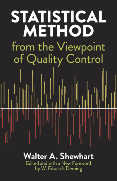 Statistical Method from the Viewpoint of Quality Control (Dover Books on Mathematics)