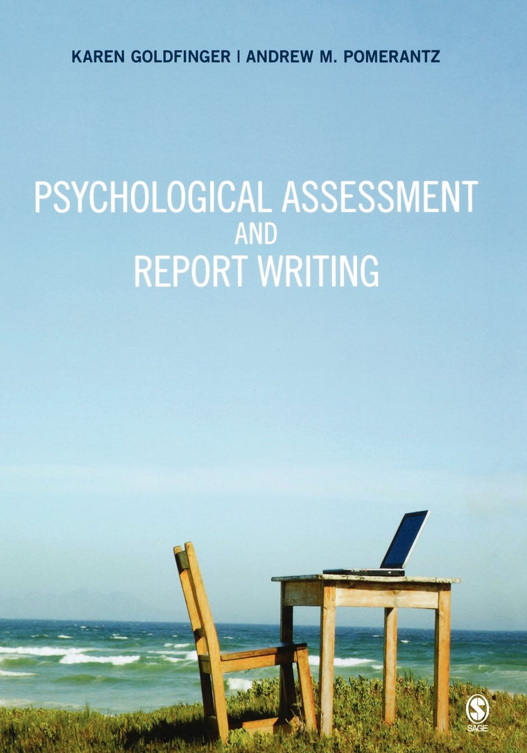 Psychological Assessment and Report Writing by Goldfinger