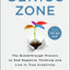 The Genius Zone: The Breakthrough Process to End Negative Th