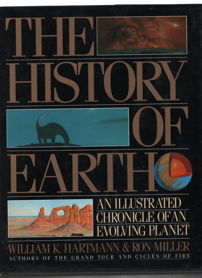 The History of Earth: An Illustrated Chronicle of an Evolving Planet