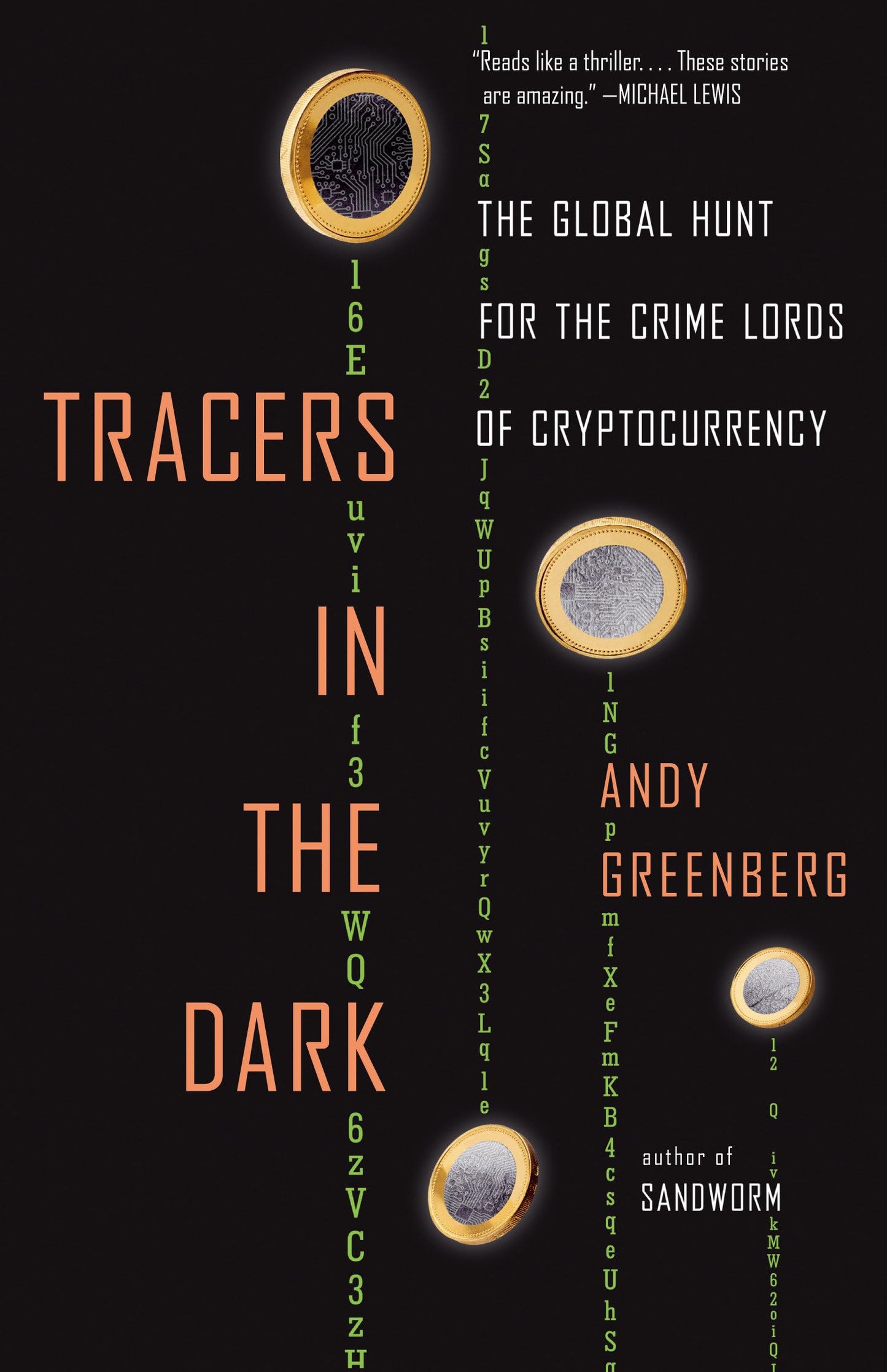Tracers in the Dark: The Global Hunt for the Crime Lords of
