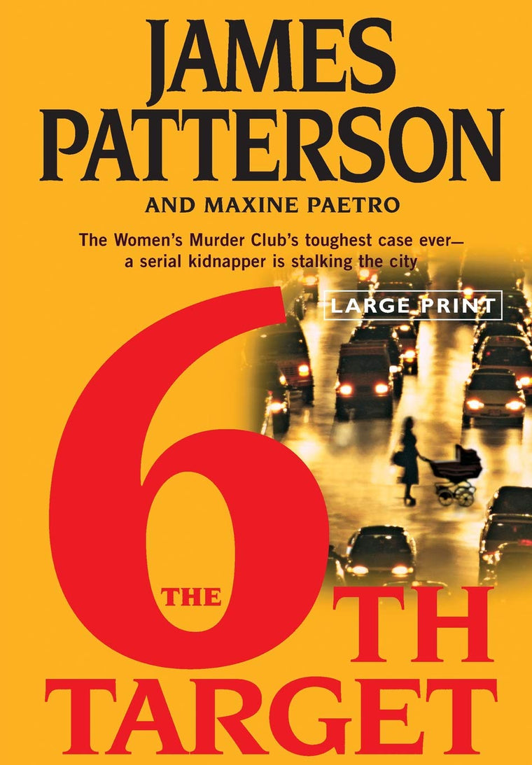 The 6th Target (A Women's Murder Club Thriller, 6)