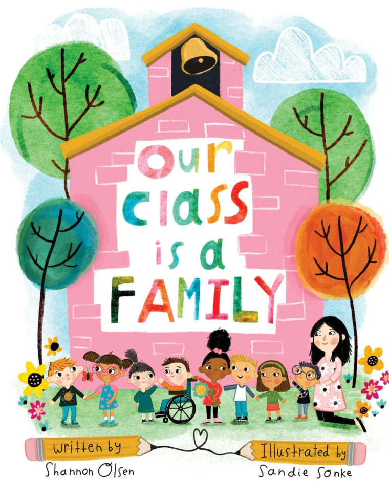 Our Class is a Family (The Classroom Community Collection) b