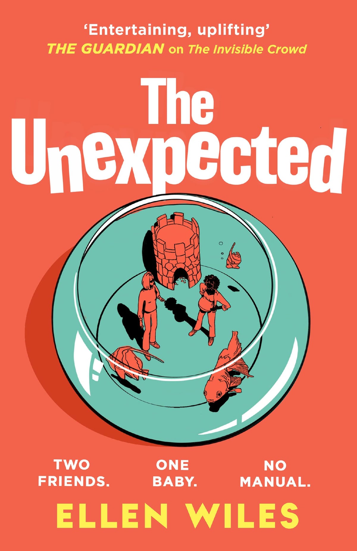 The Unexpected: The thought-provoking and hilarious new novel about friendship and family, for 2024