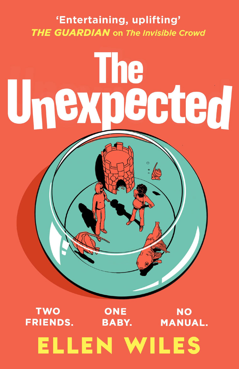 The Unexpected: The thought-provoking and hilarious new novel about friendship and family, for 2024