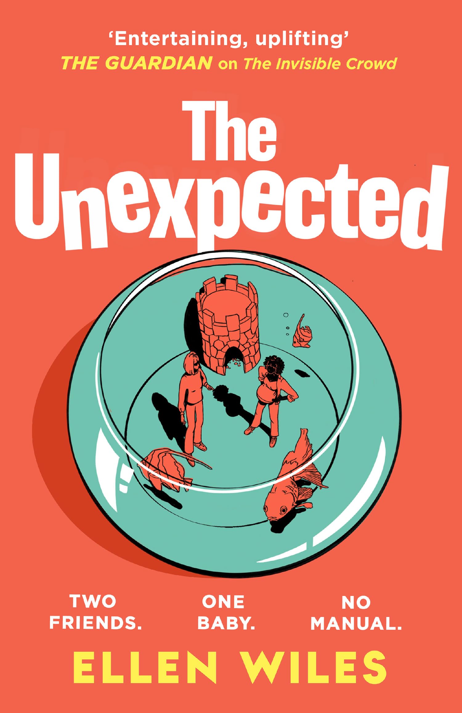 The Unexpected: The thought-provoking and hilarious new novel about friendship and family, for 2024