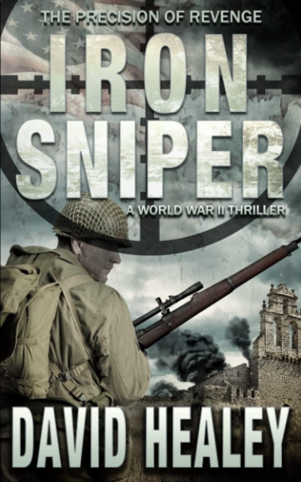 Iron Sniper: A World War II Thriller (Caje Cole)