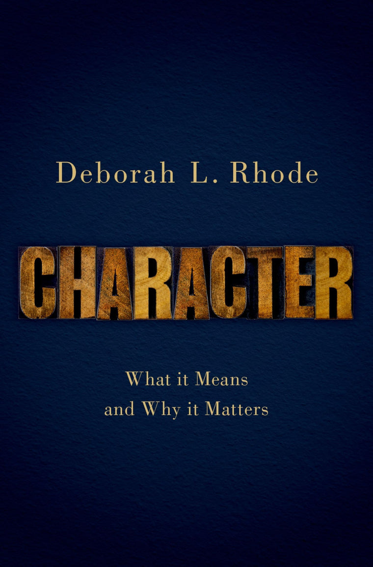 Character: What it Means and Why it Matters