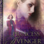 Princess Avenger: An Epic Fantasy Romance Novel (Queenmakers Saga)