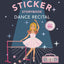 My Fancy Sticker Storybook: Dance Recital: 500+ Reusable Dress-Up Sticker Book for Kids Ages 5-8 (Sticker Activity Book Series)