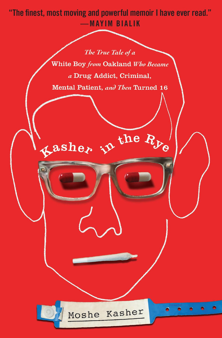 Kasher in the Rye by Moshe Kasher