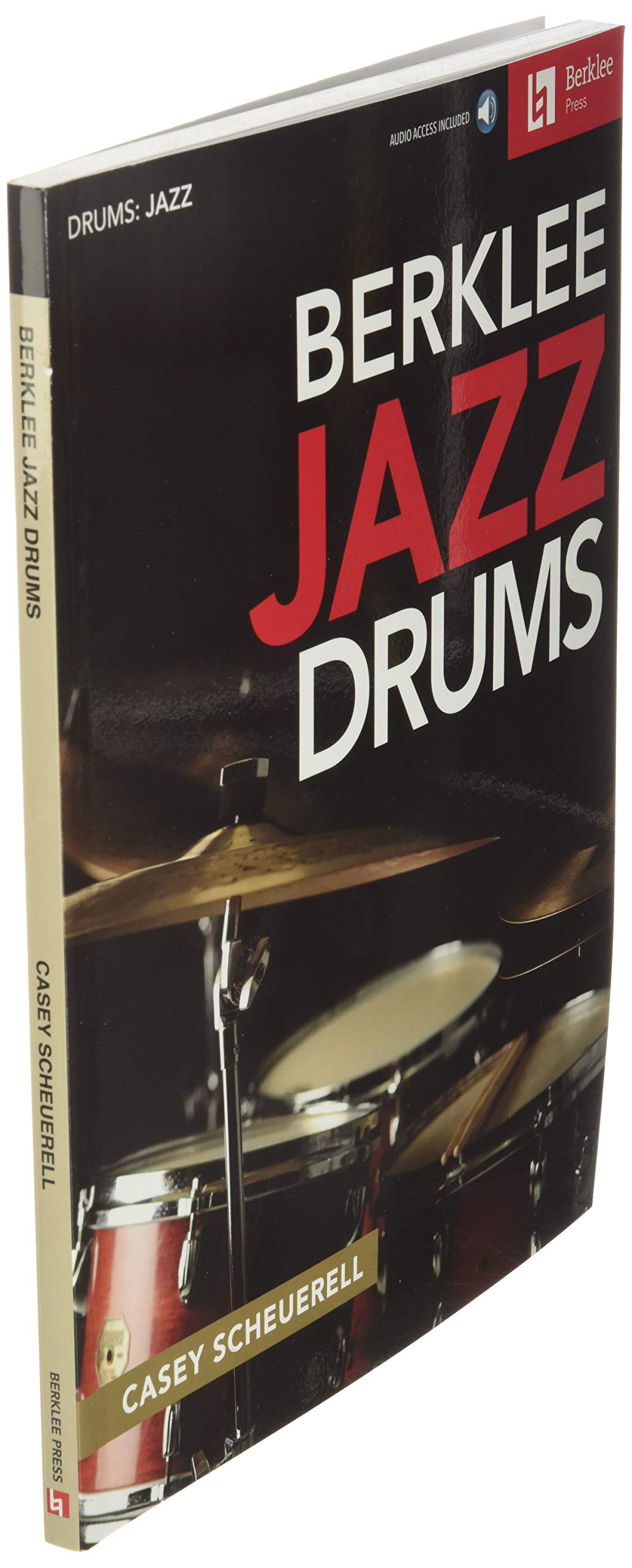 Berklee Jazz Drums - Drum Set Method Book  Learn Jazz Time, Comping, and Improvisation  Includes Online Audio  Drumming Techniques from Berklee College of Music