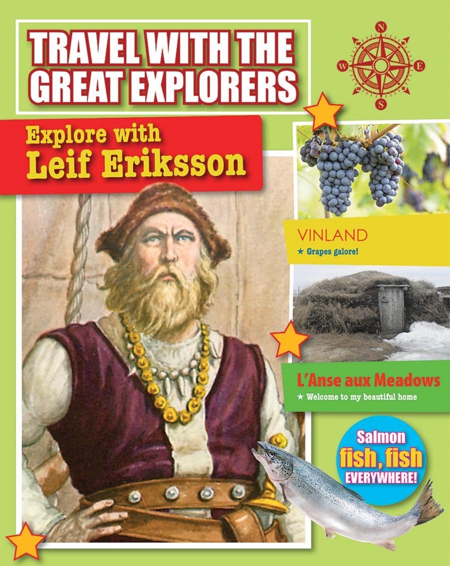 Explore With Leif Eriksson (Travel With the Great Explorers)