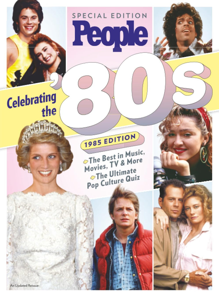 PEOPLE Celebrating the 80's:1985 Edition
