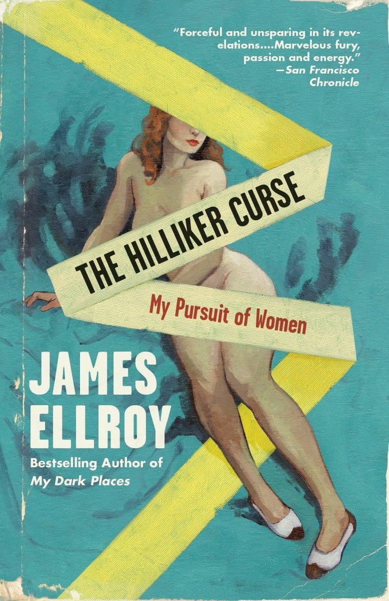 The Hilliker Curse by Ellroy, James
