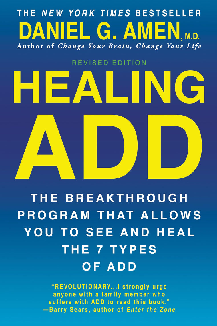 Healing ADD Revised Edition: The Breakthrough Program