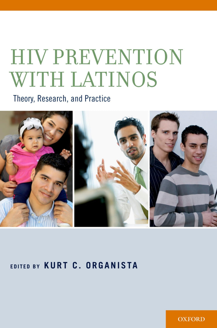 HIV Prevention With Latinos: Theory, Research, and Practice