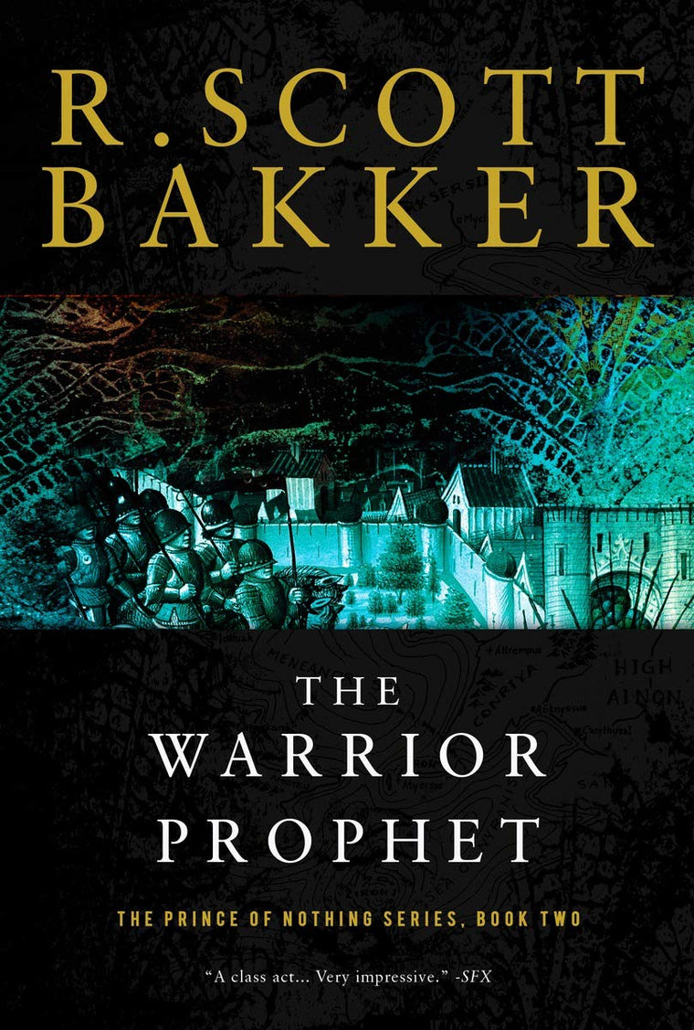 The Warrior Prophet: The Prince of Nothing, Book Two