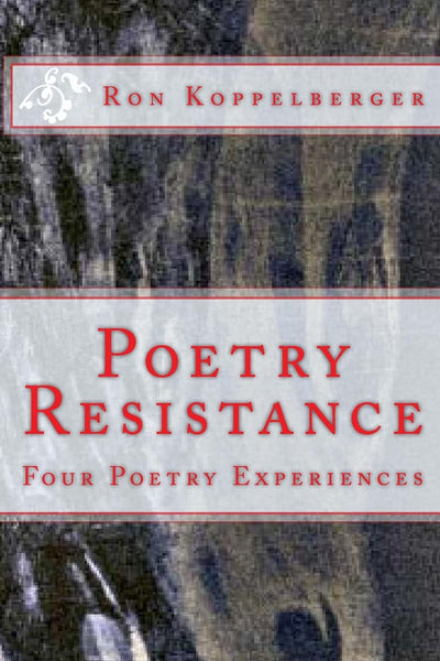 Poetry Resistance: Four Poetry Experiences
