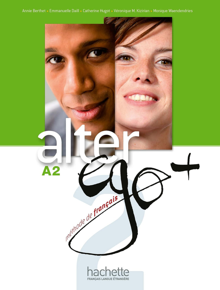Alter EGO Plus: Livre de l'eleve + CD-Rom A2 (French Edition) (Francais Langue Etrangere)
