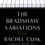 The Bradshaw Variations: A Novel