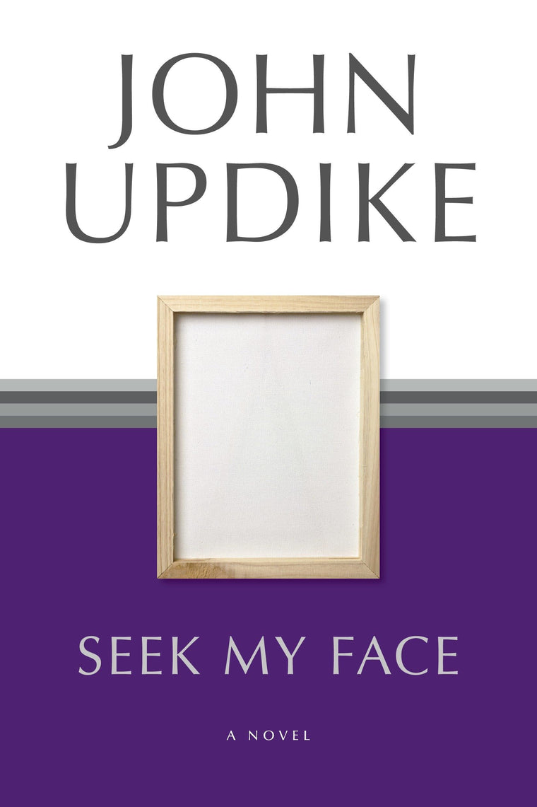 Seek My Face: A Novel