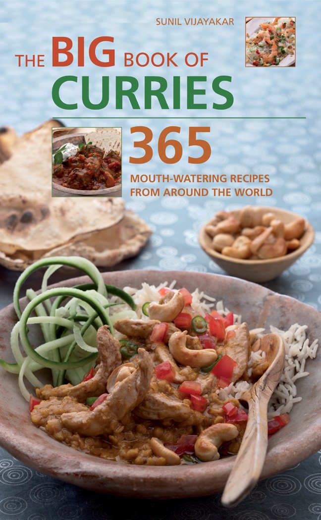 Big Book of Curries: 365 Mouth-watering Recipes from Around the World