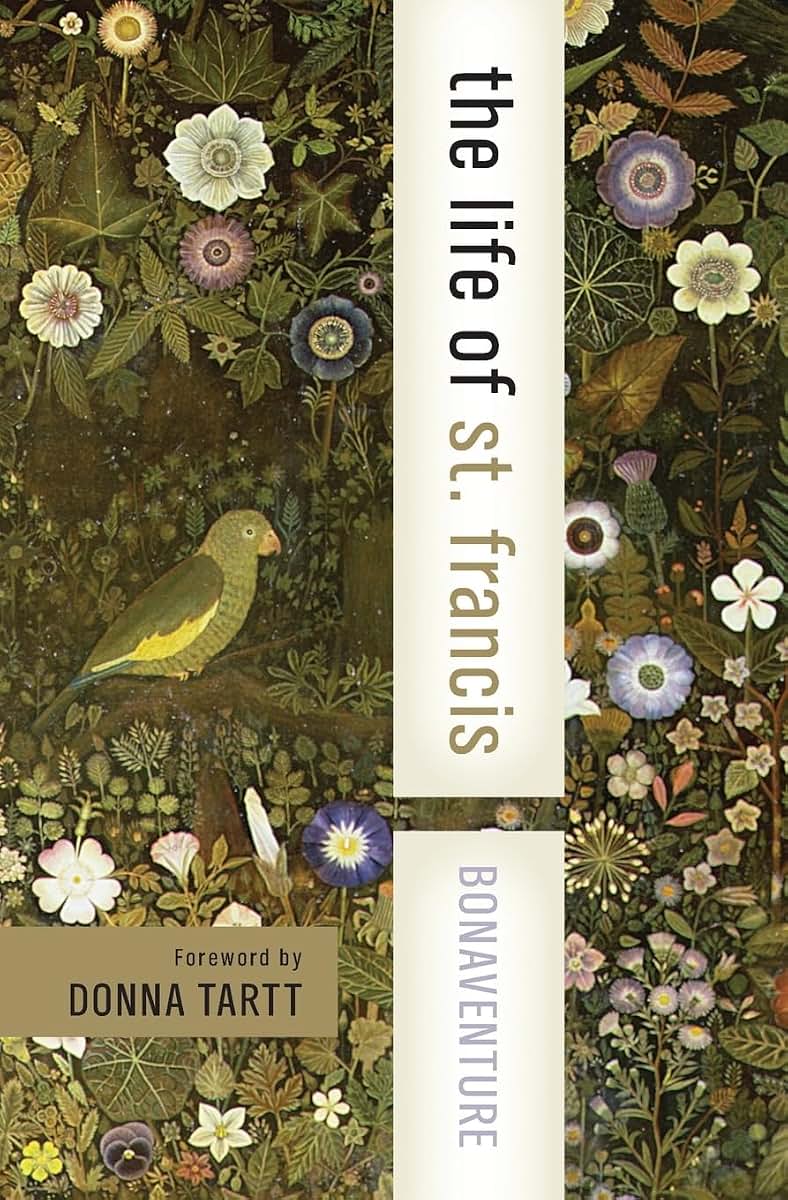 The Life of St. Francis (HarperCollins Spiritual Classics)