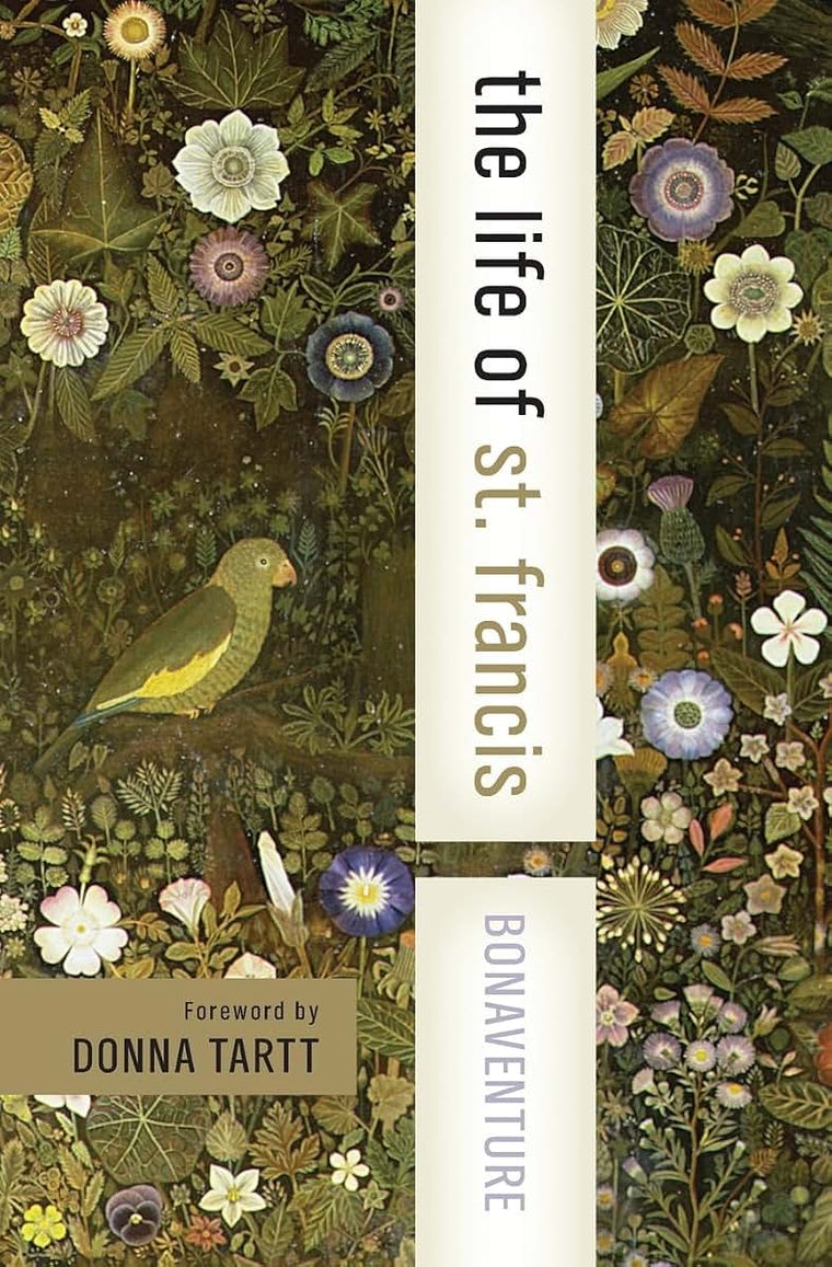 The Life of St. Francis (HarperCollins Spiritual Classics)