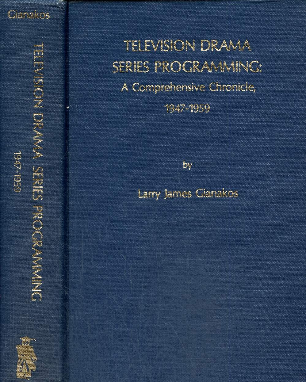 Television Drama Series Programming: A Comprehensive Chronicle, 1947-1959