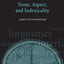 Tense, Aspect, and Indexicality (Oxford Studies in Theoretical Linguistics)